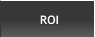 ROI ROI