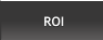 ROI ROI